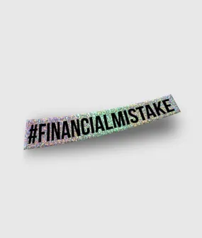 Financial Mistake Sticker - Glitter